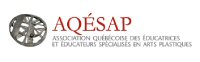 Association québécoise des éducatrices et éducateurs spécialisés en arts plastiques (AQESAP)